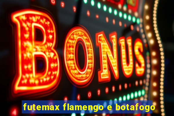 futemax flamengo e botafogo